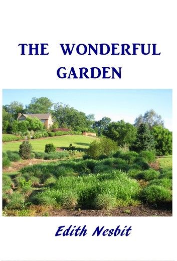 The Wonderful Garden