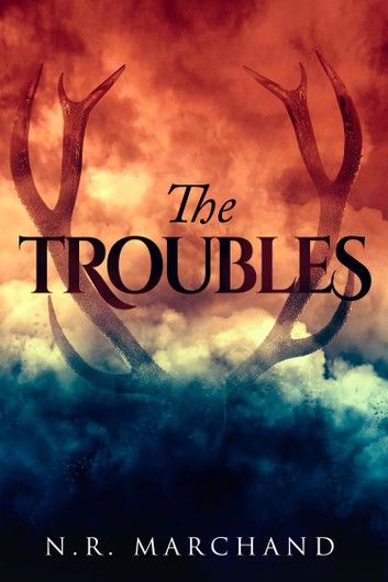 THE TROUBLES