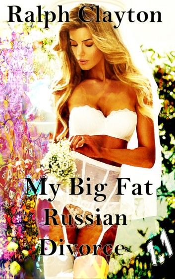 My Big Fat Russian Divorce 1.1