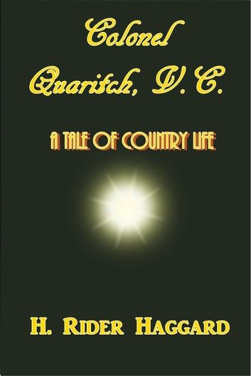 Colonel Quaritch, V.C.