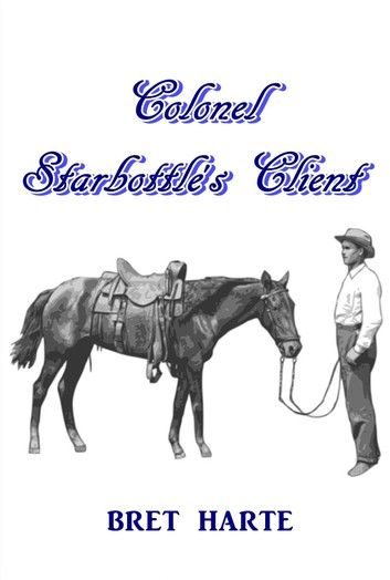 Colonel Starbottle\