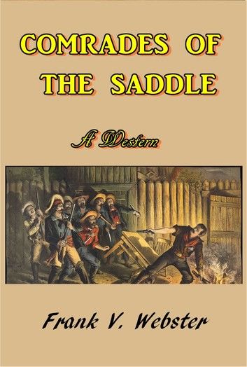 Comrades of the Saddle