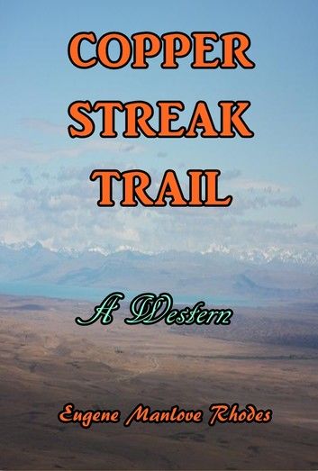 Copper Streak Trail