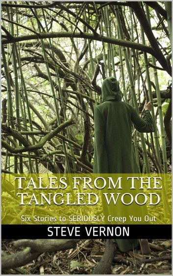 Tales From The Tangled Wood