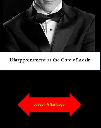 Disappointment at the Gate of Aesir