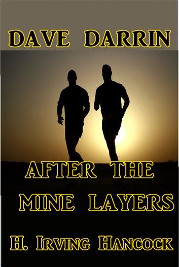 Dave Darrin After the Mine Layers