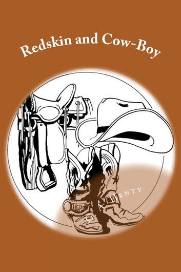 Redskin and Cow-Boy (Illustrated)