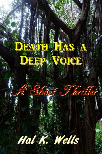 Death Has A Deep Voice