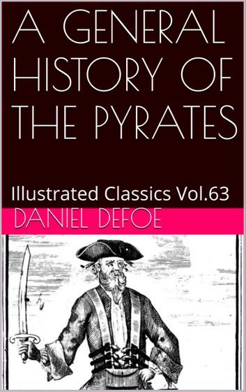 A GENERAL HISTORY OF THE PYRATES