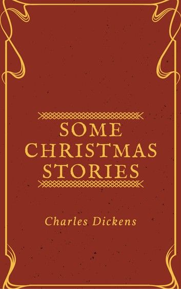 Some Christmas Stories (Annotated)