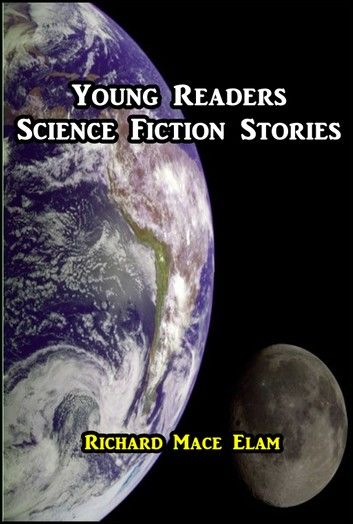 Young Readers Science Fiction Stories