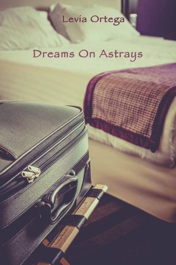 Dreams On Astrays