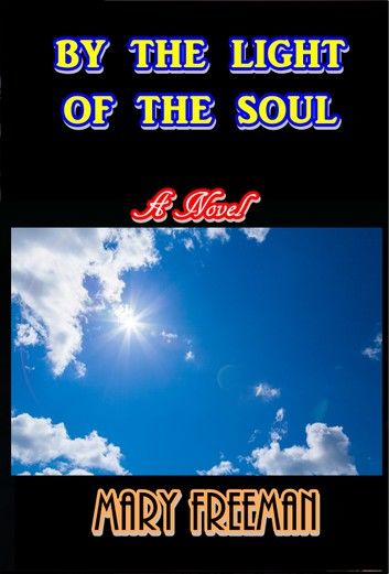 By the Light of the Soul