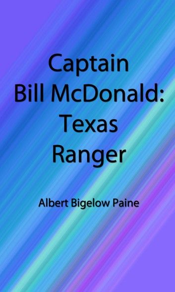 Captain Bill McDonald (Illustrated)