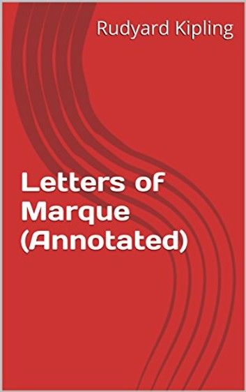 Letters of Marque (Annotated)