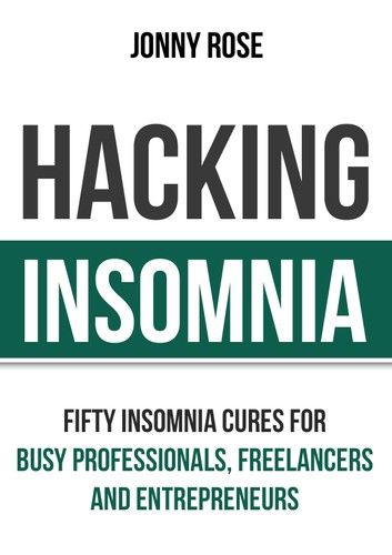 Hacking Insomnia