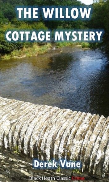 The Willow Cottage Mystery