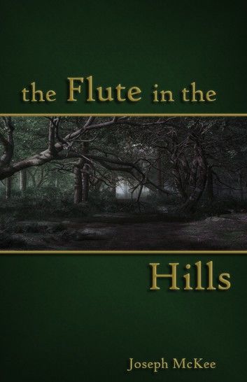 The Flute in the Hills