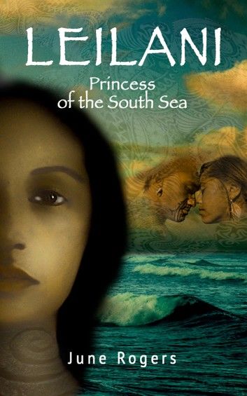 Leilani Princess of the South Sea