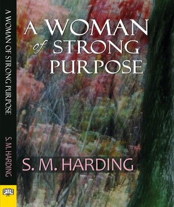 A Woman of Strong Purpose