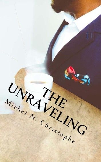 The Unraveling