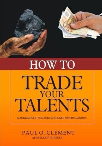 How To Trade Your Talents