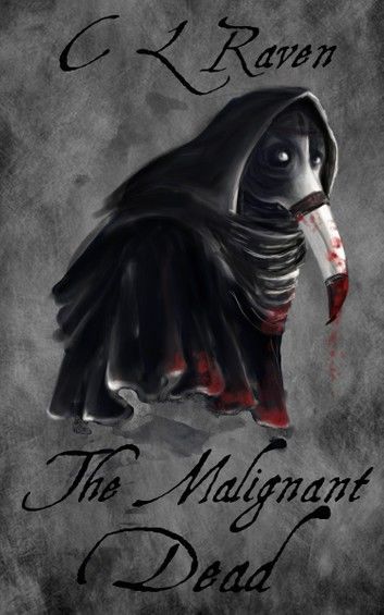 The Malignant Dead