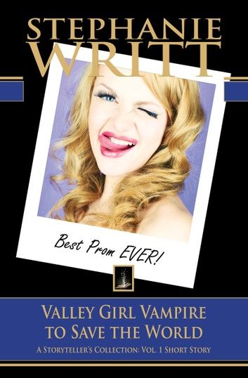 Valley Girl Vampire to Save the World