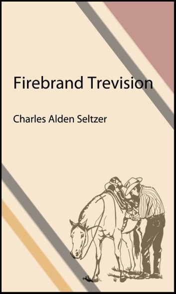 Firebrand Trevison (Illustrated)