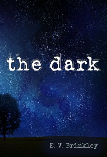 the dark