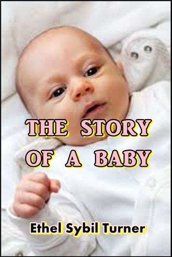 The Story of a Baby