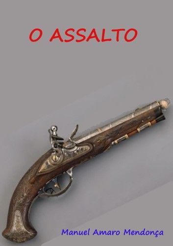 O Assalto