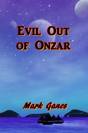 Evil Out of Onzar