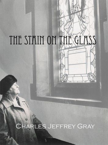 The Stain on the Glass