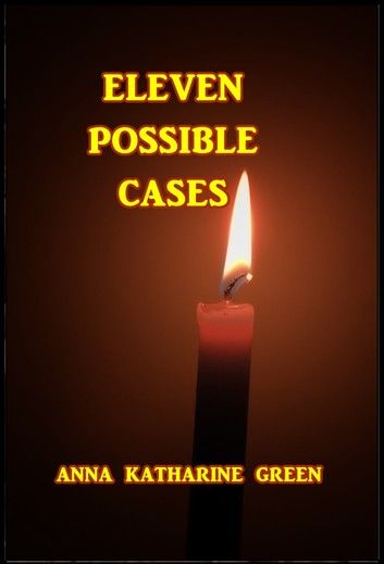 Eleven Possible Cases