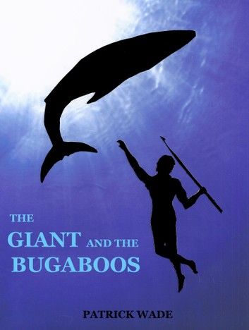 The Giant and the Bugaboos