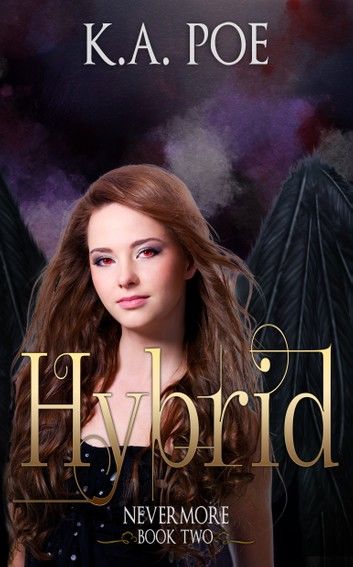 Hybrid, Nevermore Book 2