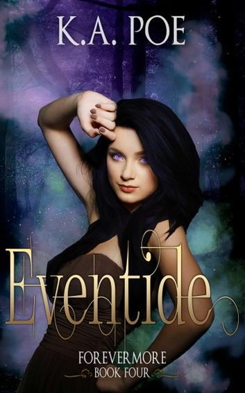 Eventide, Forevermore Book 4