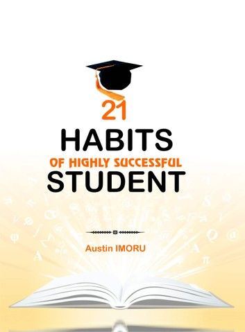 21 Habits of Highly Successful Student