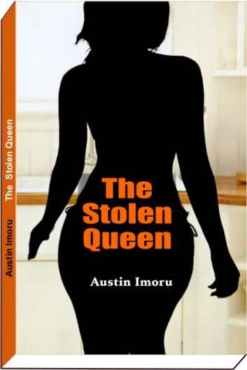 Stolen Queen (a Novel)