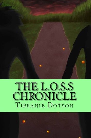 The L.O.S.S. Chronicle
