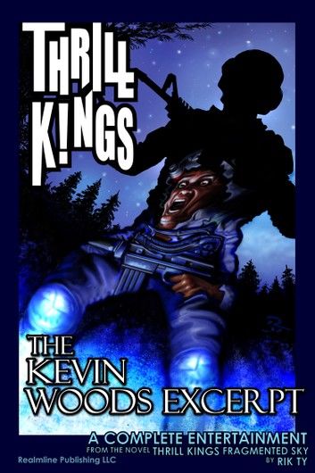 THRILL KINGS The Kevin Woods Excerpt