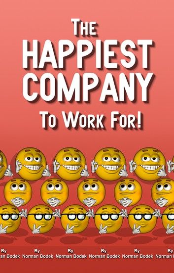 The Happiest Company To Work For