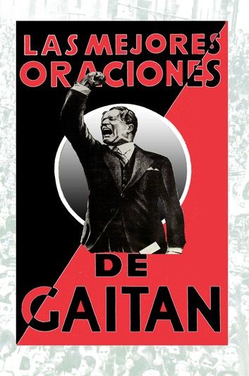 Las mejores oraciones de Gaitán