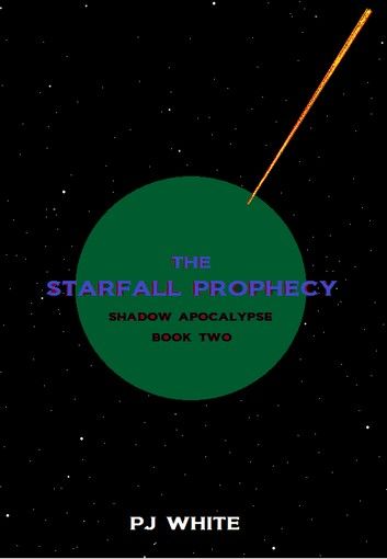 The Starfall Prophecy