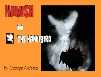 Hamish and the Hankibird