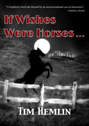 If Wishes Were Horses