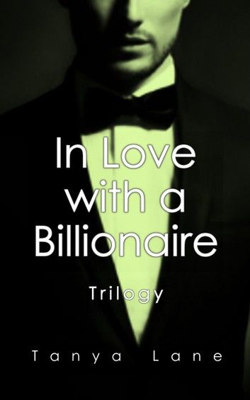 In Love with a Billionaire Trilogy