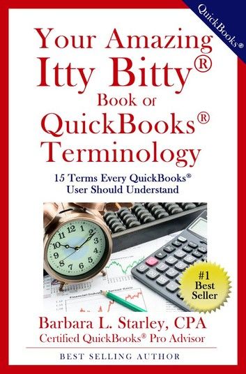 Your Amazing Itty Bitty® Book of QuickBooks® Terminology