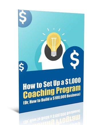 How to Set Up a $1,000 Coaching Program